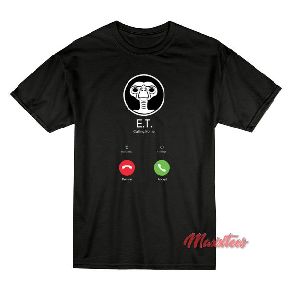 Phone Home Alien T-Shirt