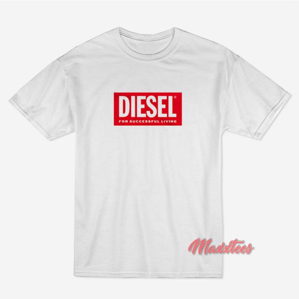 Diesel T-Shirt For Succesfull Living