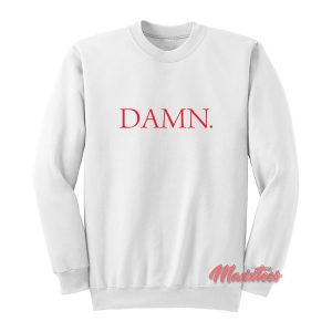 defekt hjælpeløshed Sund og rask Kendrick Lamar DAMN Sweatshirt - Sell Trendy Graphic T-Shirt