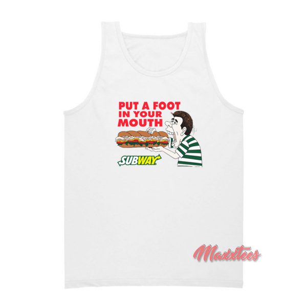 Put a Foot In Your Mouth Sandwich Tank Top