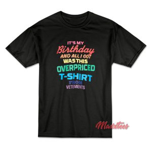 Vetements Birthday T-Shirt