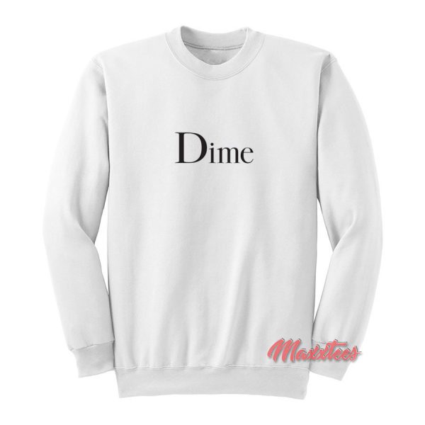 Dime MTL Classic Logo Sweatshirt
