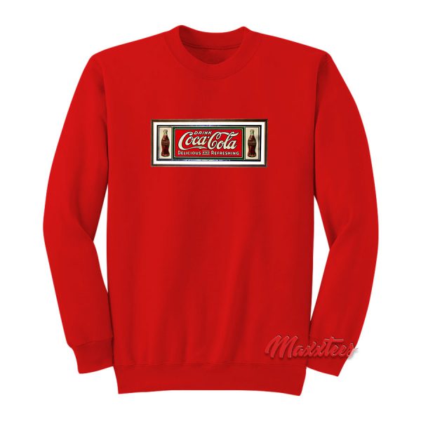 Drink Coca Cola Delicious and Refreshing Sweatshirt