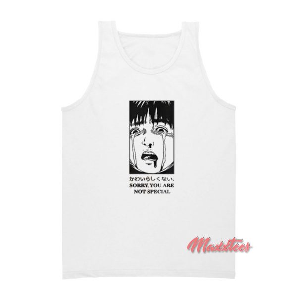 Sorry You Are Not Special Anime Tank Top