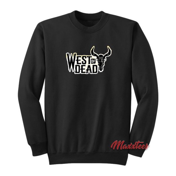 West of Dead Logo Sweatshirt