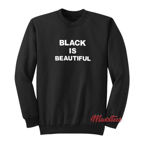 Black is Beautiful Sweatshirt Dover Street Market Noah