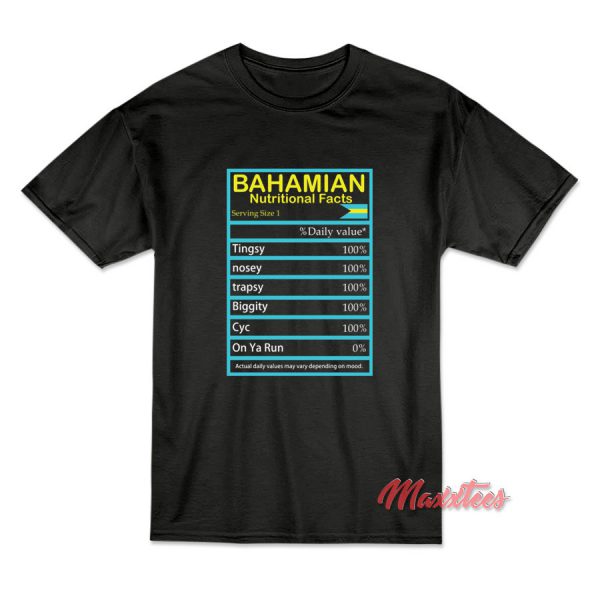 Bahamian Nutritional Fact T-Shirt