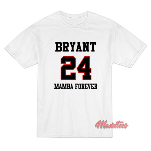 Bryant 24 Mamba Forever T-Shirt