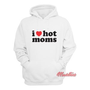 I Heart Hot Moms Danny Duncan Hoodie
