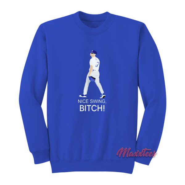 Joe Kelly Dodgers Nice Swing Bitch Sweatshirt
