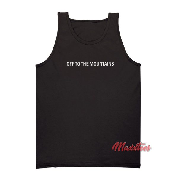 Off To The Mountain Cheap Custom Unisex Tank Top