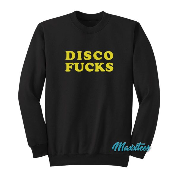 Disco Fucks Sweatshirt Unisex For Men's And Women's