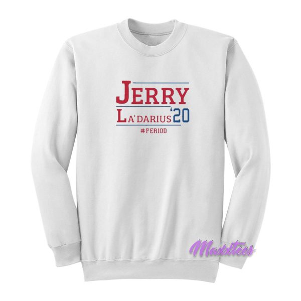 Jerry La'Darius '20 Sweatshirt For Unisex