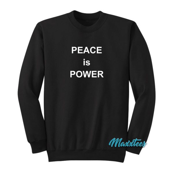 Peace is Power Sweatshirt