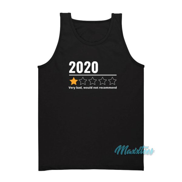 2020 Very Bad Would Not Recommend Tank Top