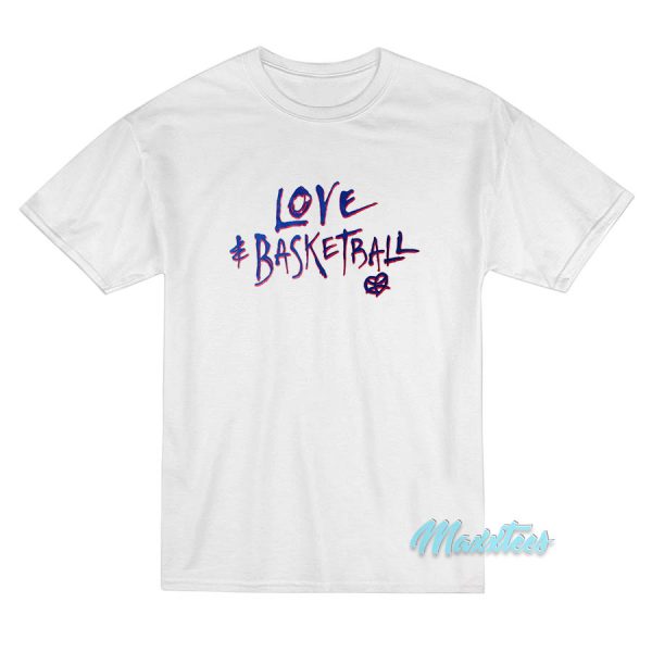 Love And Basketball T-Shirt