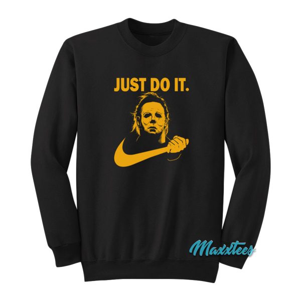 Michael Myers Just Do It Sweatshirt