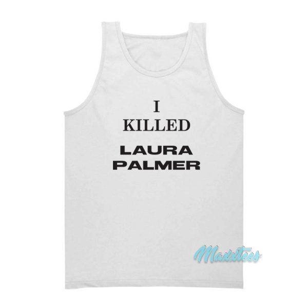 Debbie Harry I Killed Laura Palmer Tank Top