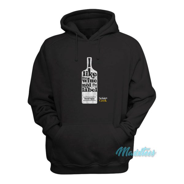 I Like The Wine Not The Label Hoodie
