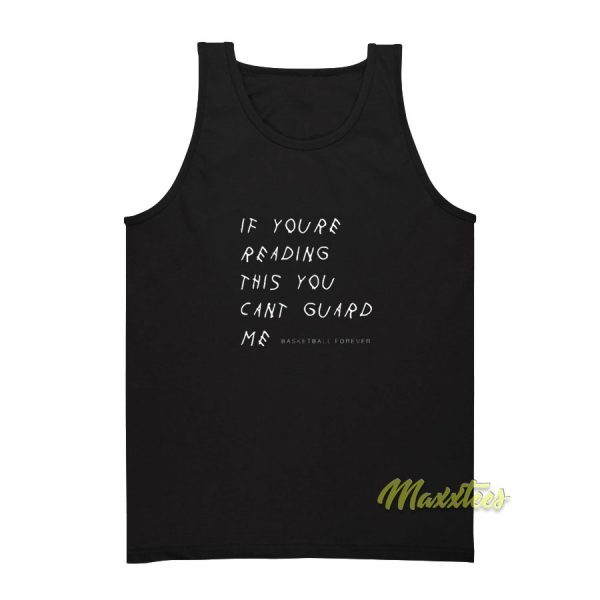You Cant Guard Me Basketball Tank Top