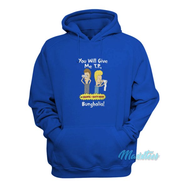 Beavis and Butthead We've Come For Your TP Hoodie