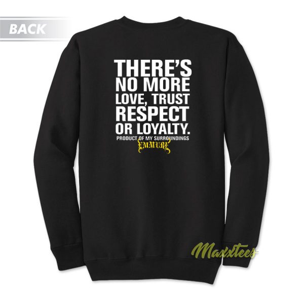 EMMURE Young Rich and Out Of Control Sweatshirt
