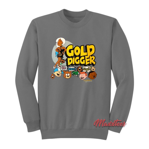 Kanye West Gold Digger Sweatshirt