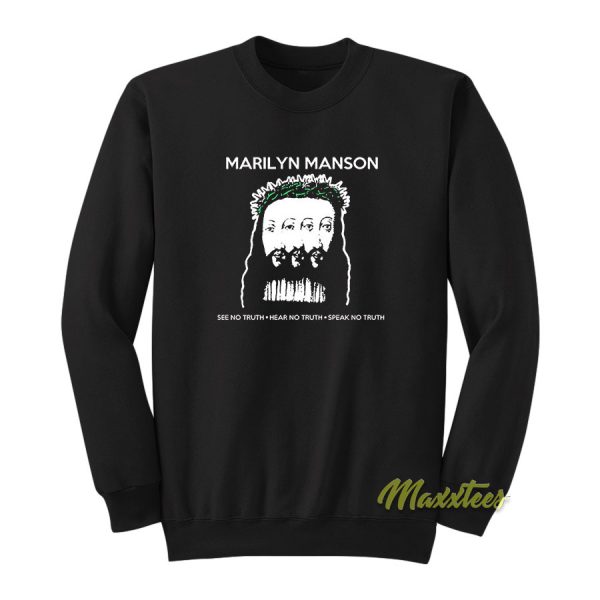 Marilyn Manson See No Truth Sweatshirt