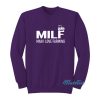 Milf Man I Love Farming Sweatshirt