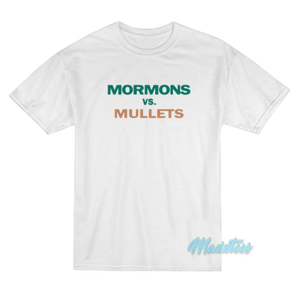 Mormons vs Mullets T-Shirt