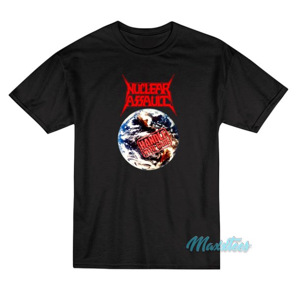 Nuclear Assault Handle With Care T-Shirt