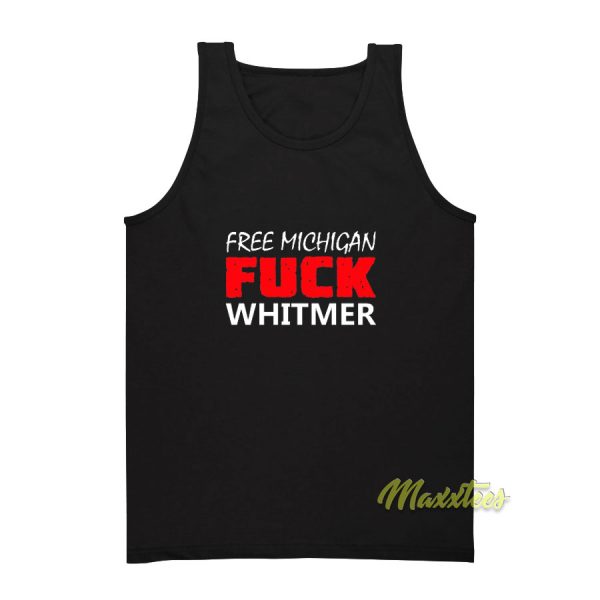 Free Michigan Fuck Whitmer Tank Top