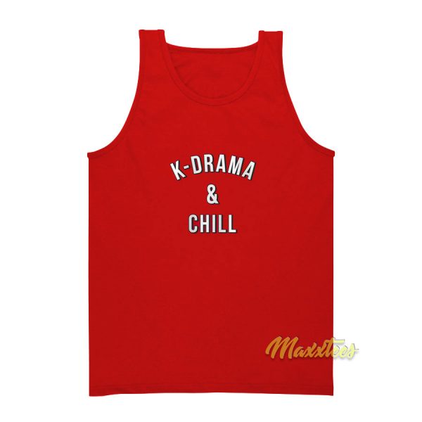 K-Drama and Chill Tank Top