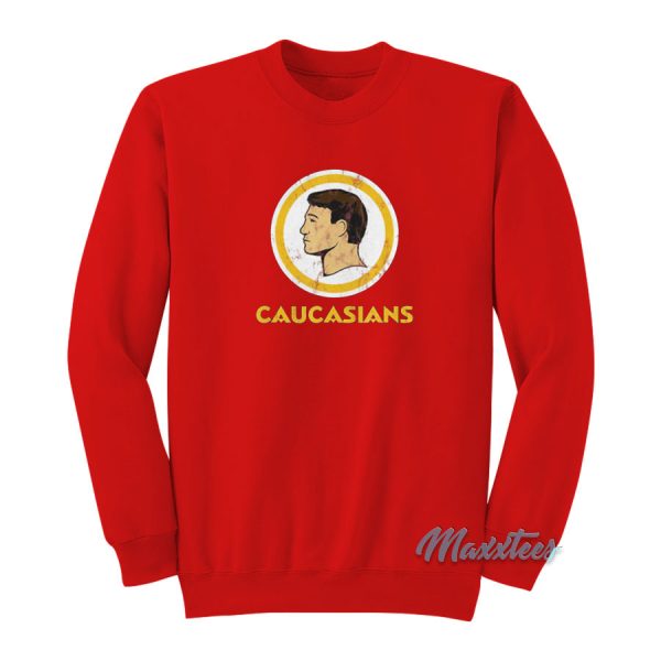Caucasians Washington Redskins Sweatshirt