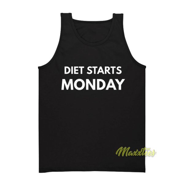 Diet Starts Monday Tank Top
