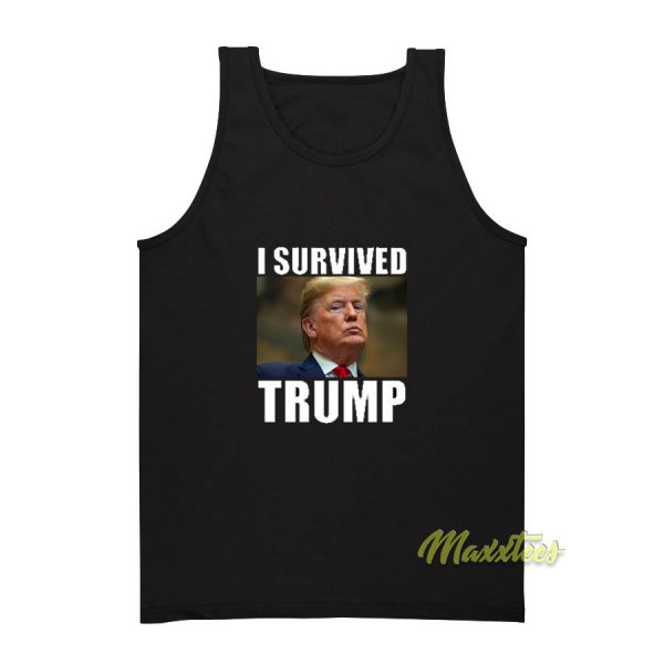 I Survived Donald Trump Tank Top