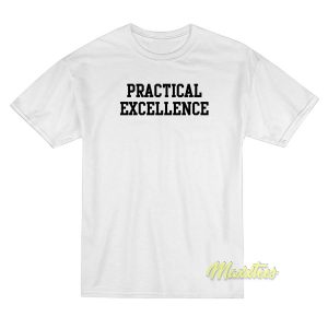 Practical Excellent T-Shirt