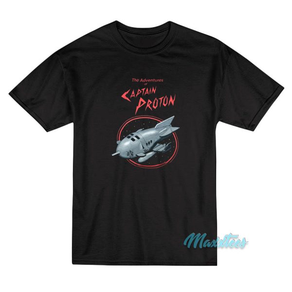 The Adventures Of Captain Proton Rocket T-Shirt