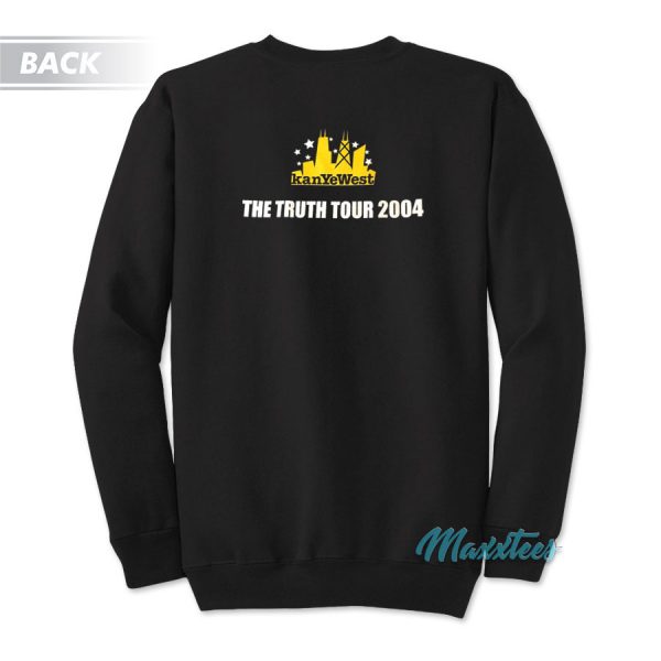 Kanye West Truth Tour 2004 College Dropout Sweatshirt