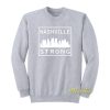 Nashville Strong 2020 Sweatshirt