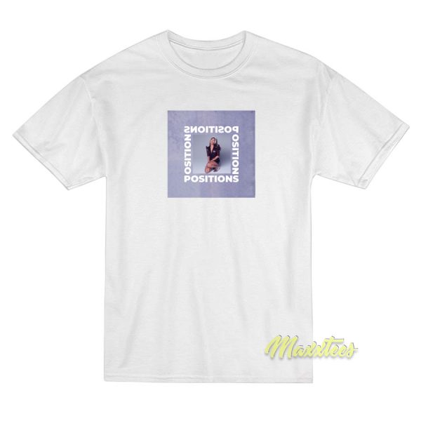 Ariana Grande Position T-Shirt