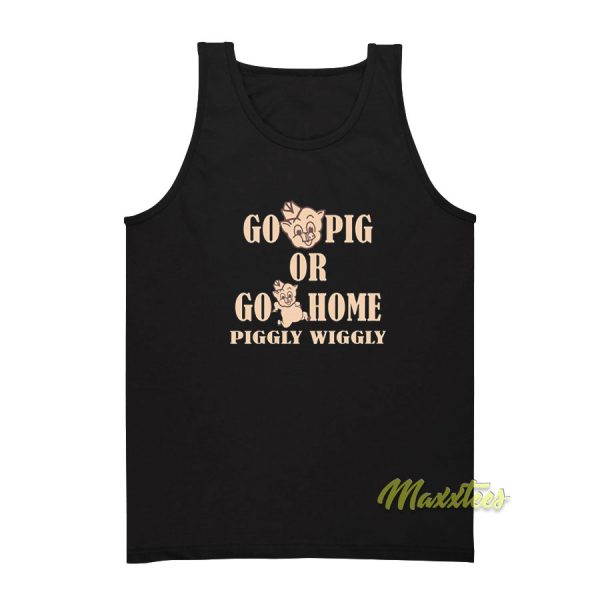 Go Pig Or Go Home Piggly Tank Top