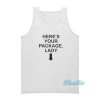 Here's Your Package Lady Tank Top