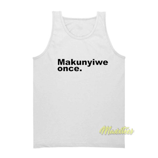 Makunyiwe Once Tank Top