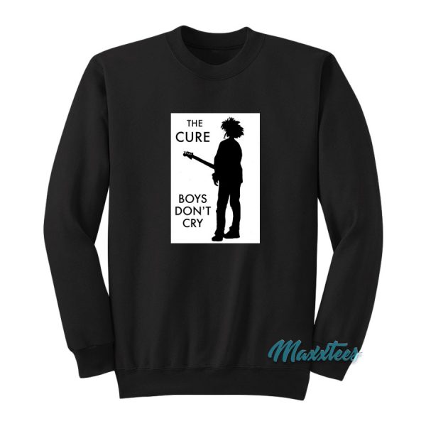 The Cure Boys Don't Cry Sweatshirt