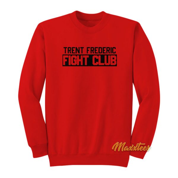 Trent Frederic Fight Club Sweatshirt