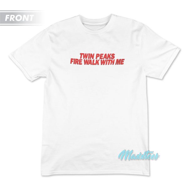 Twin Peaks Fire Walk With Me David Lynch T-Shirt