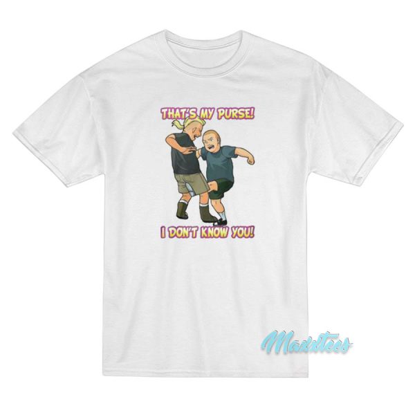 Bobby Hill That's My Purse King Of The Hill T-Shirt
