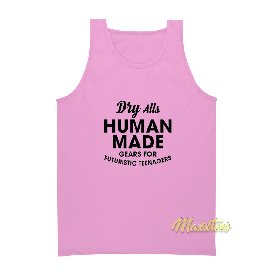 Dry Alls Human Made Gears For Futuristic Teenagers Shirt