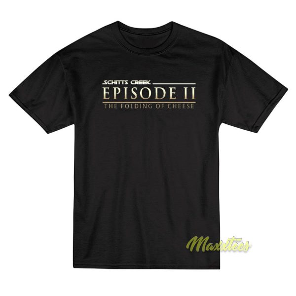 Episode II The Folding Of Cheese T-Shirt